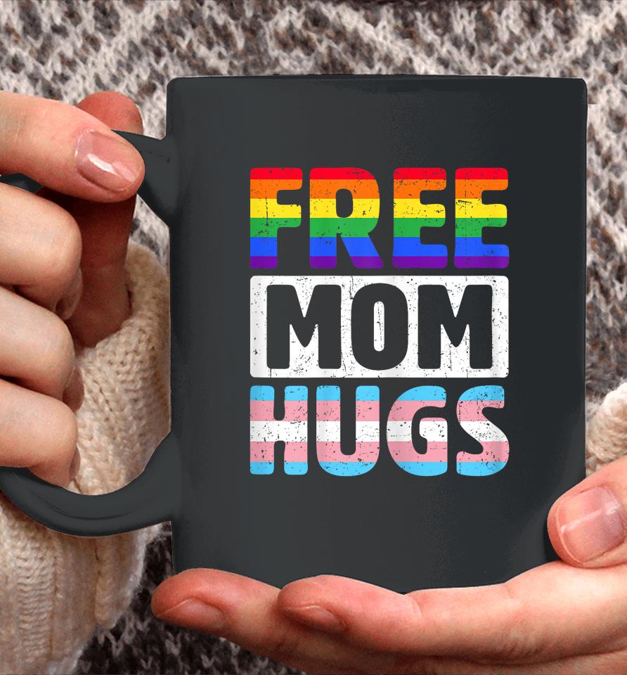 Free Mom Hugs - Lgbtq Gay Pride Month - Proud Ally Mom Coffee Mug