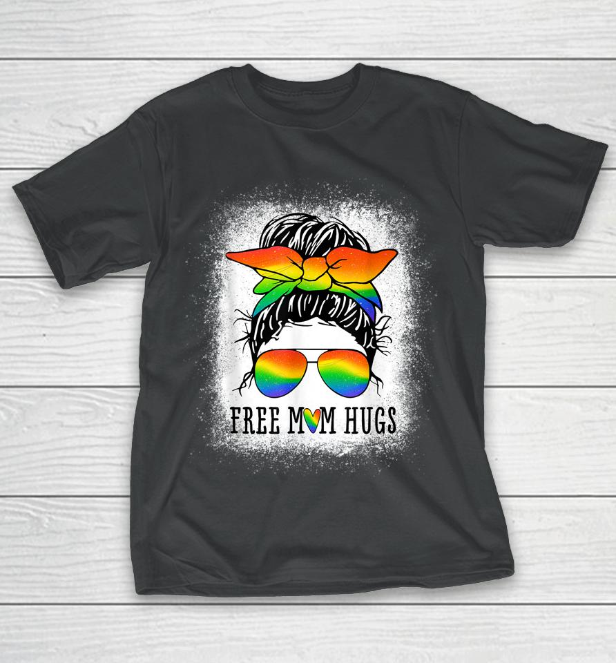 Free Mom Hugs Messy Bun Heart Lgbt Pride Month T-Shirt