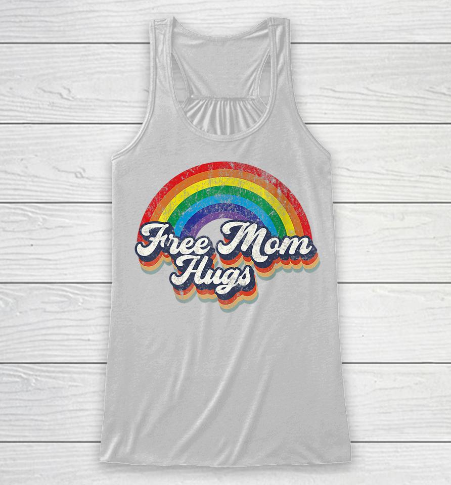 Free Mom Hugs Rainbow Heart Lgbt Flag Lgbt Pride Month Racerback Tank