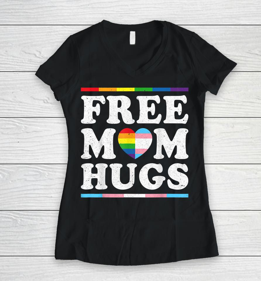Free Mom Hugs Rainbow Heart Lgbt Pride Month Women V-Neck T-Shirt