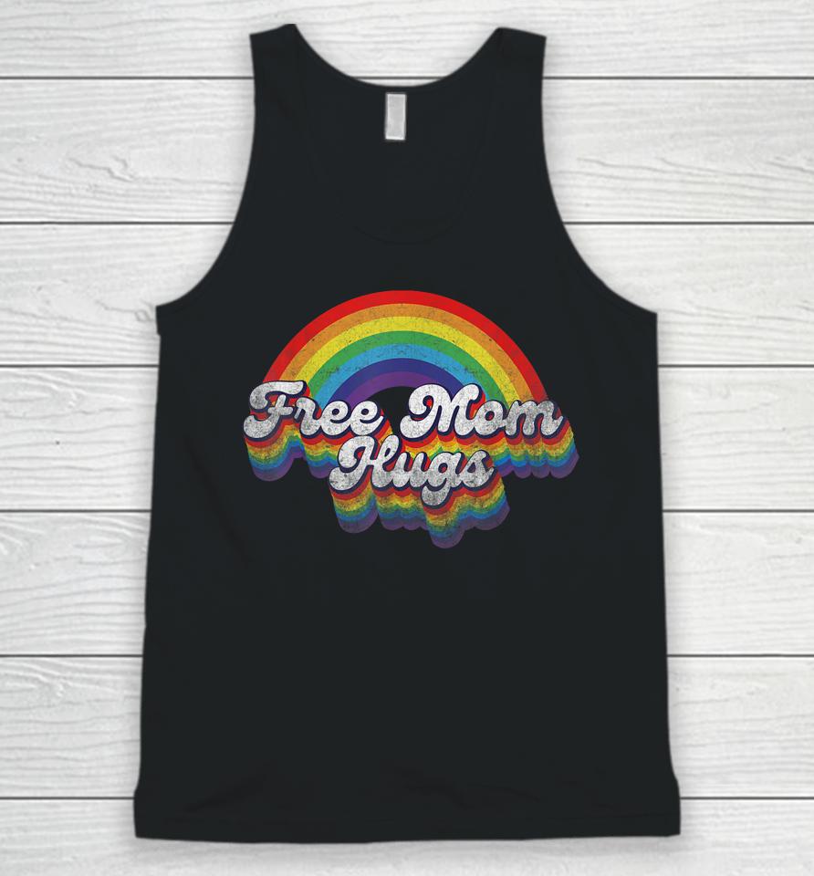 Free Mom Hugs Rainbow Retro Lgbt Flag Lgbt Pride Month Unisex Tank Top