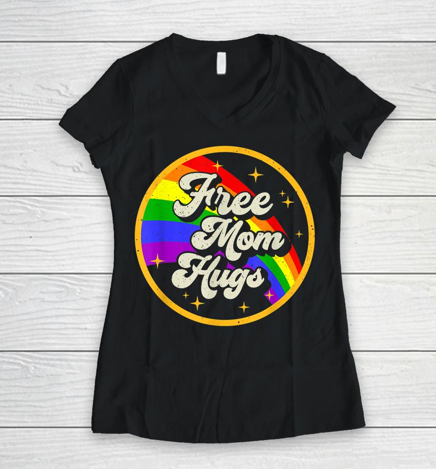 Free Mom Hugs T Shirt Rainbow Heart Lgbt Pride Month Women V-Neck T-Shirt