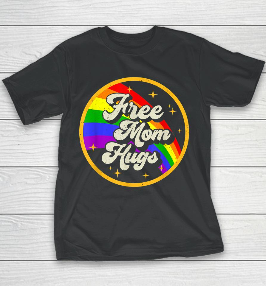 Free Mom Hugs T Shirt Rainbow Heart Lgbt Pride Month Youth T-Shirt