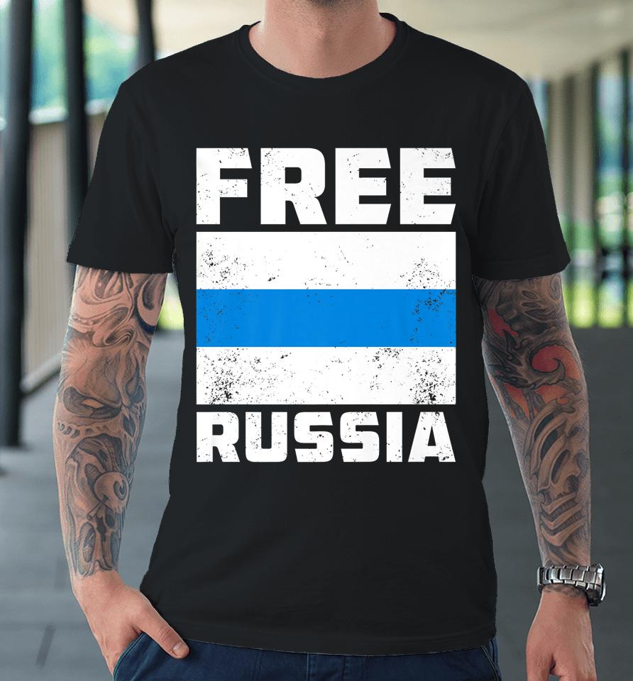 Free Russia New Russian Flag White Blue Anti-War Protest Premium T-Shirt