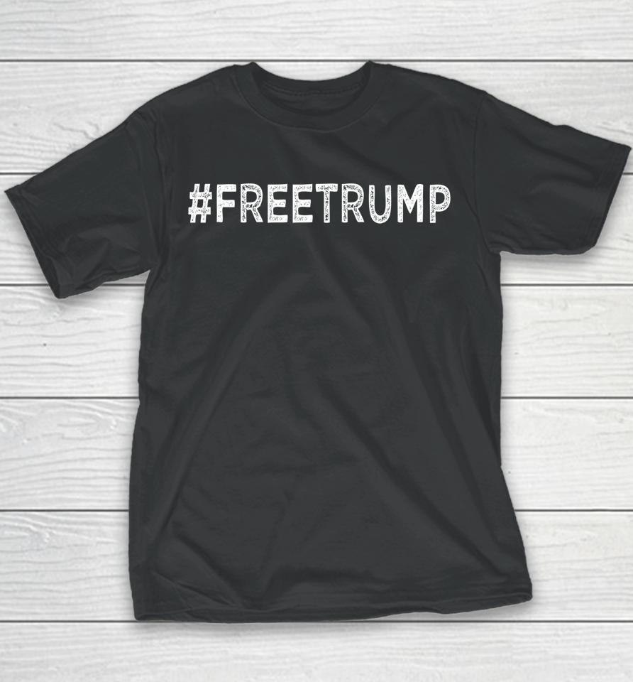 Free Trump Shirt Free Donald Trump 2024 Youth T-Shirt