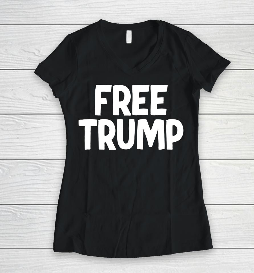 Free Trump Women V-Neck T-Shirt