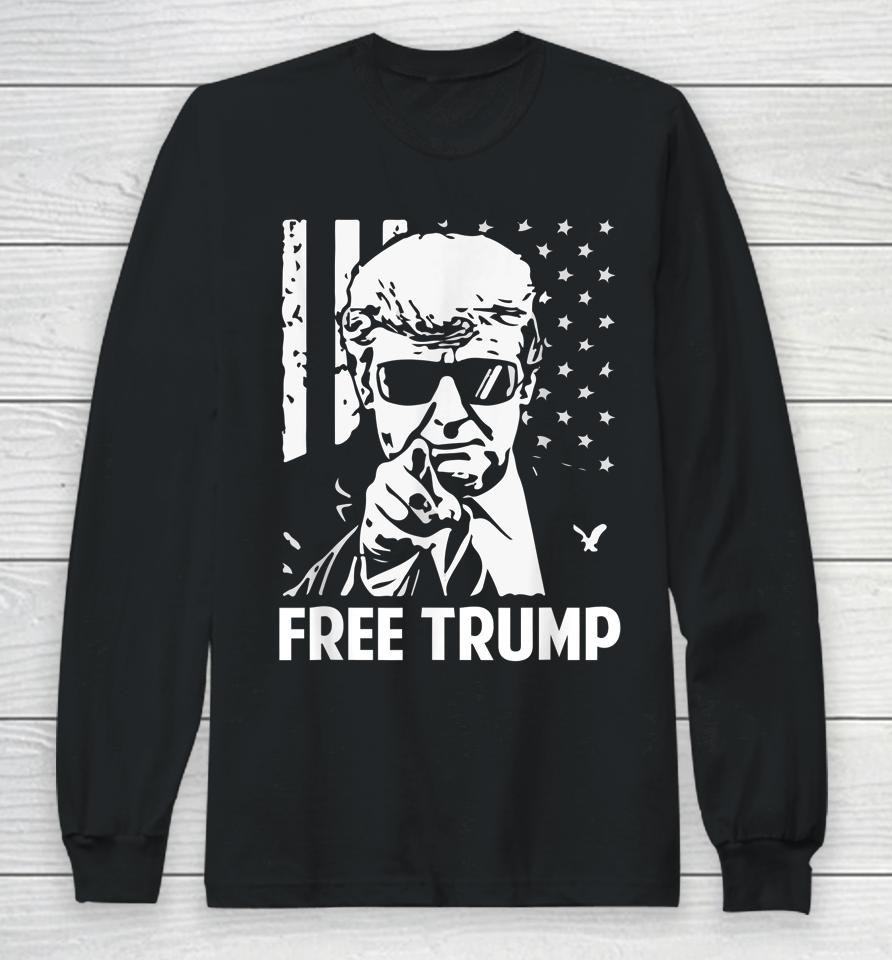 Free Trump T-Shirt Free Donald Trump Republican Support Long Sleeve T-Shirt
