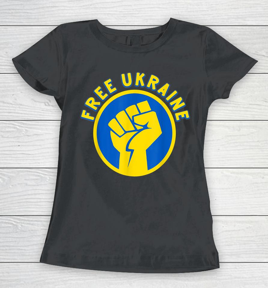 Free Ukraine Fist Hand Women T-Shirt