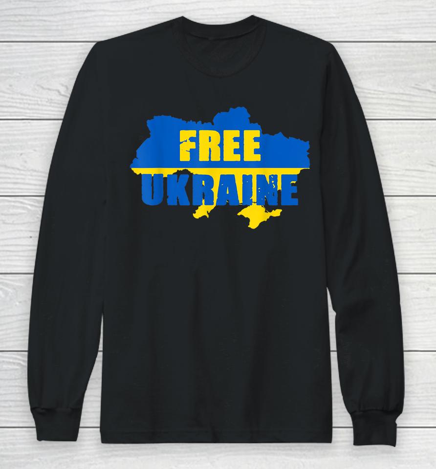 Free Ukraine I Stand With Ukraine Long Sleeve T-Shirt