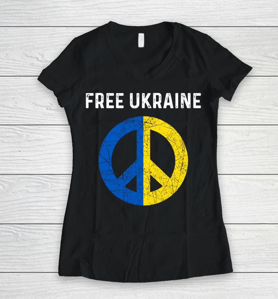 Free Ukraine I Stand With Ukraine Support Ukraine Women V-Neck T-Shirt