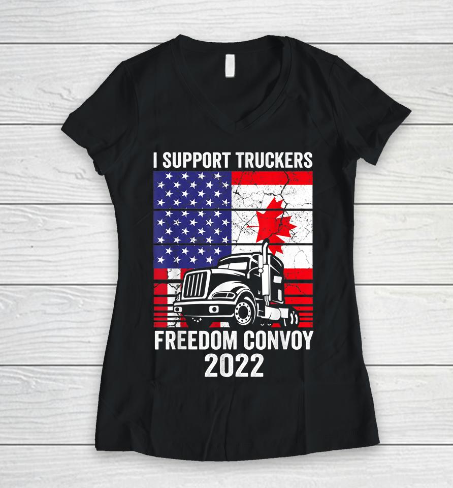Freedom Convoy 2022 I Support Truckers Usa And Canada Flag Women V-Neck T-Shirt