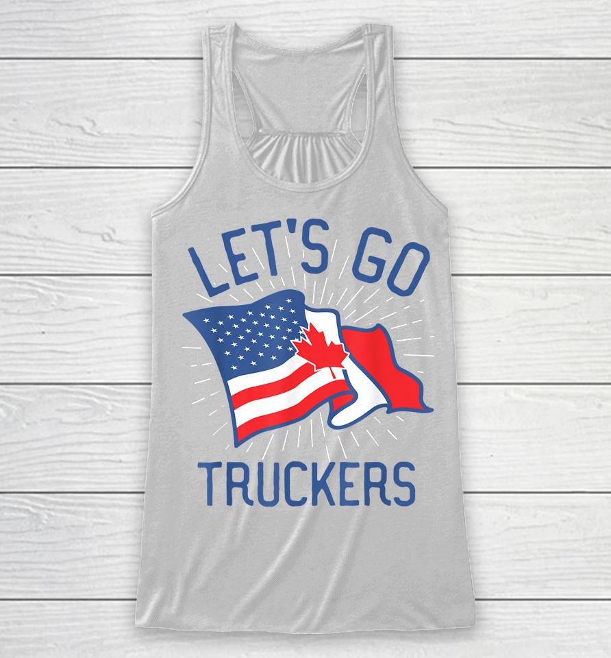 Freedom Convoy 2022 Let's Go Truckers Us America Canada Flag Racerback Tank