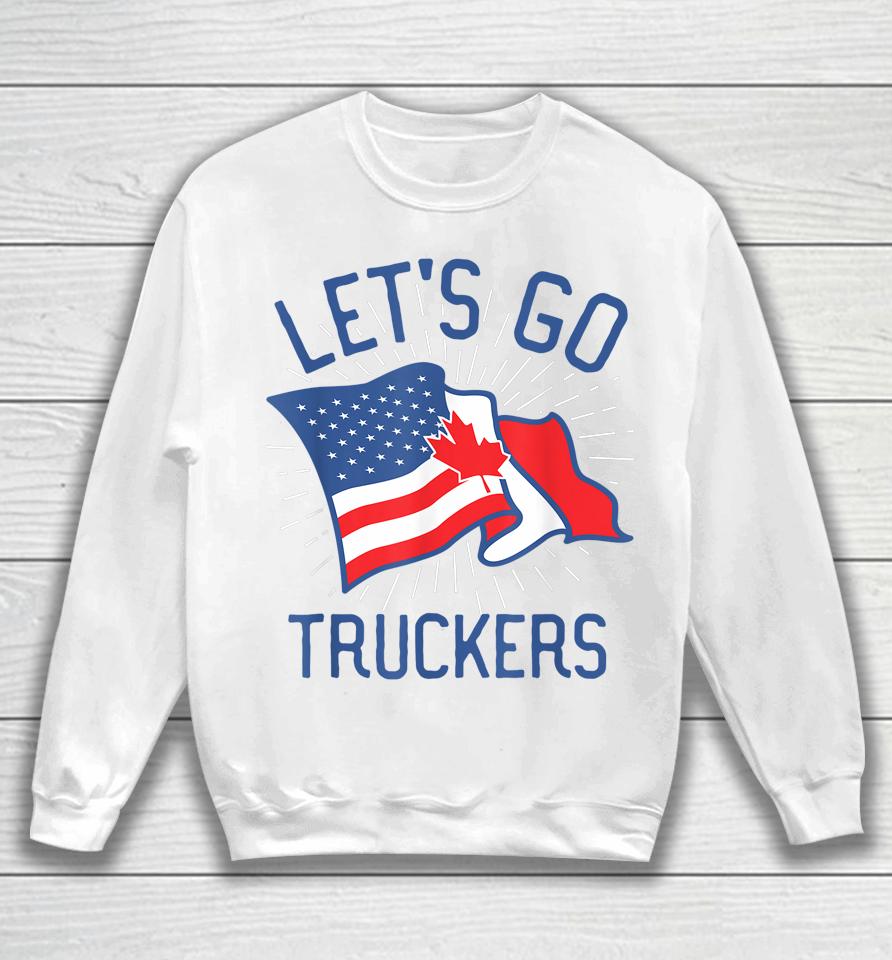 Freedom Convoy 2022 Let's Go Truckers Us America Canada Flag Sweatshirt