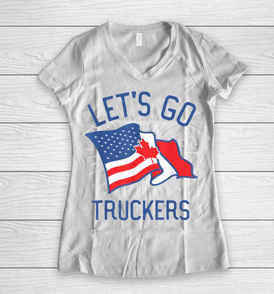 Freedom Convoy 2022 Let's Go Truckers Us America Canada Flag Women V-Neck T-Shirt