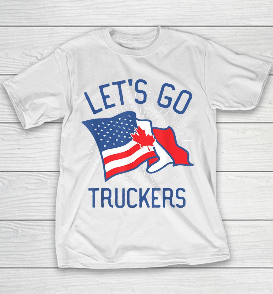 Freedom Convoy 2022 Let's Go Truckers Us America Canada Flag Youth T-Shirt