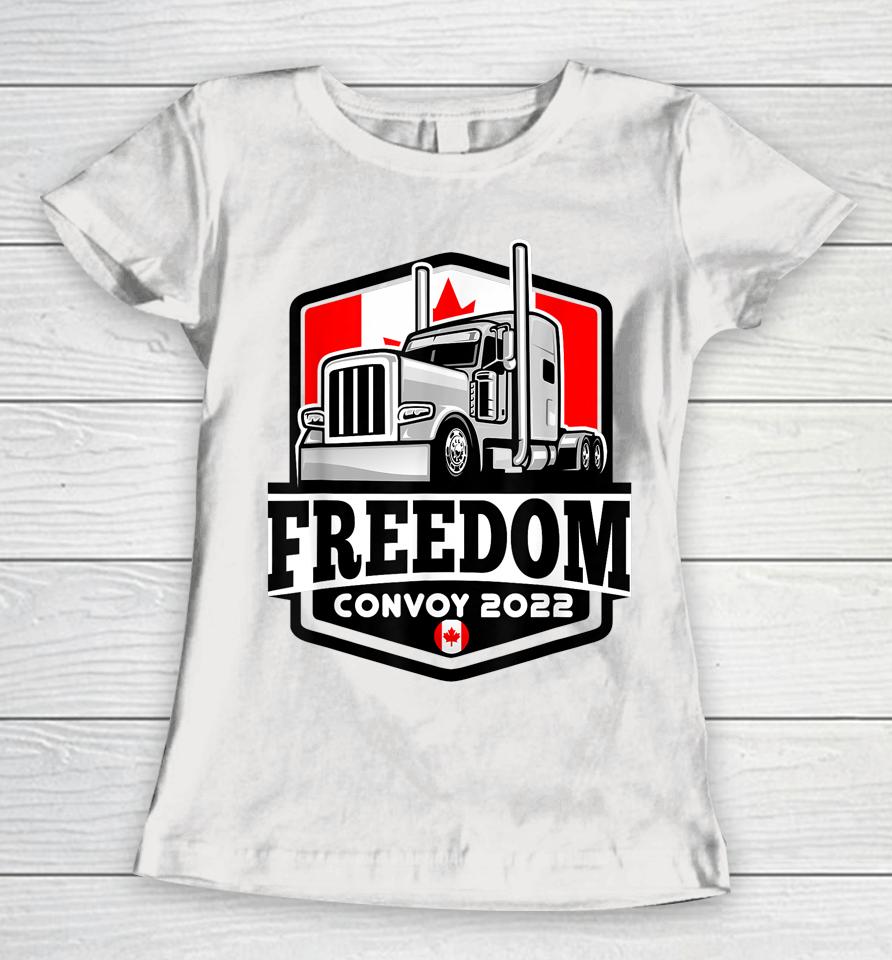Freedom Convoy 2022 Women T-Shirt