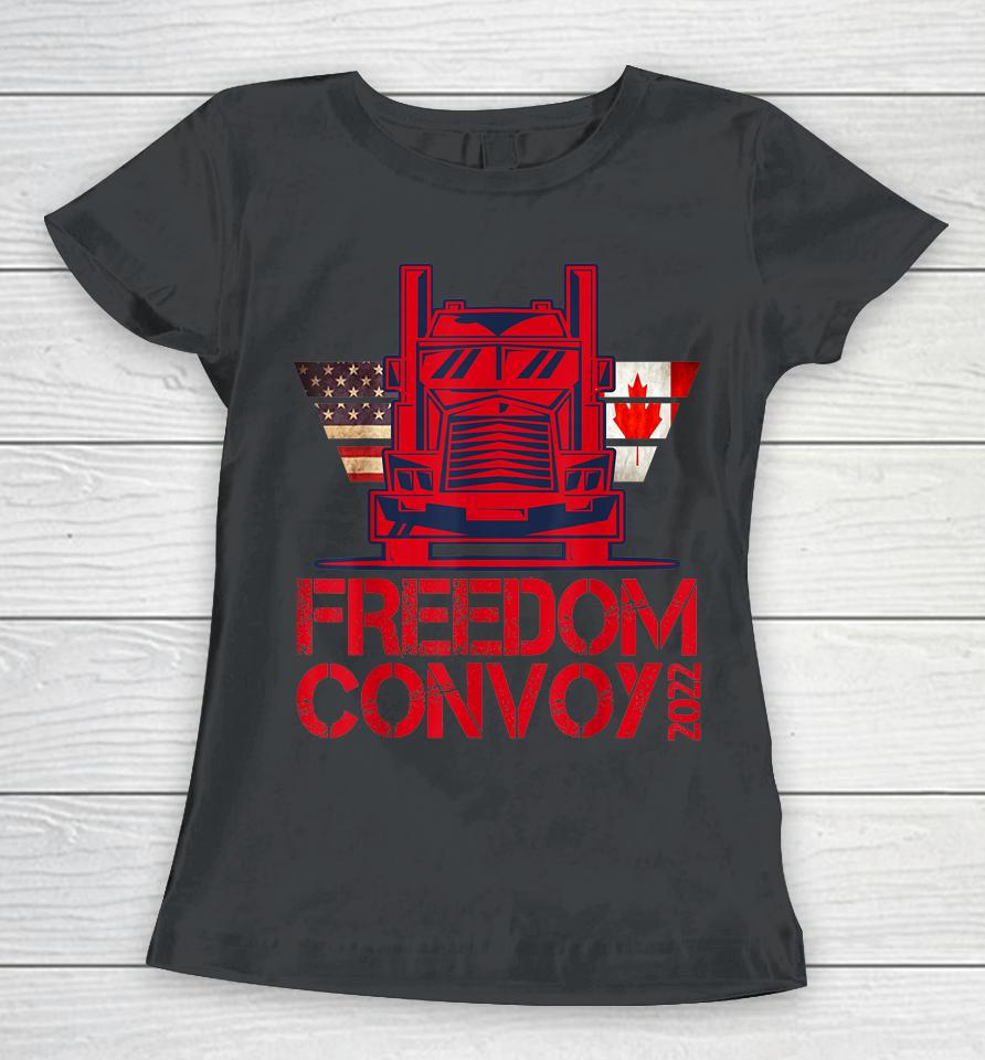 Freedom Convoy 2022 Support Our Truckers Convoy Women T-Shirt