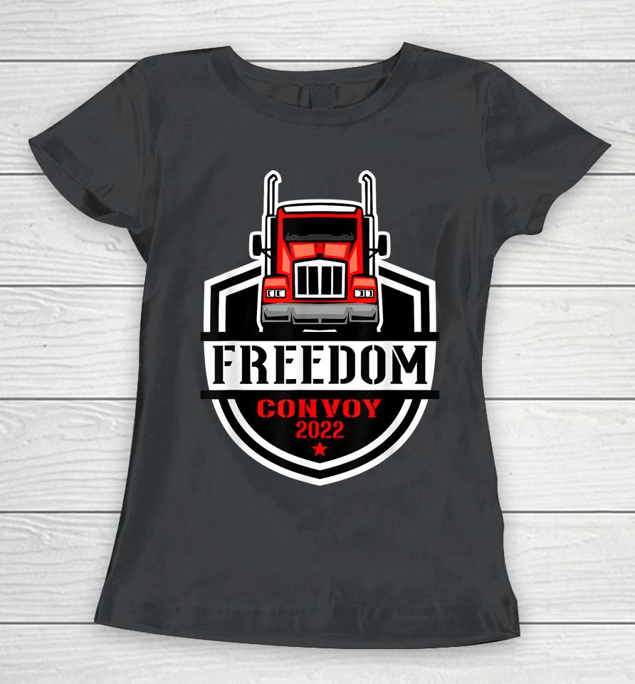 Freedom Convoy 2022 Truck Driver Canada Support Trucker Women T-Shirt