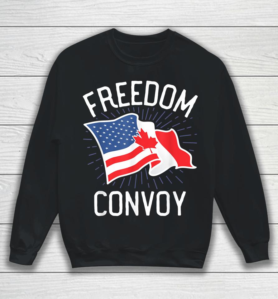 Freedom Convoy 2022 Truckers Usa America Canada Flag Support Sweatshirt