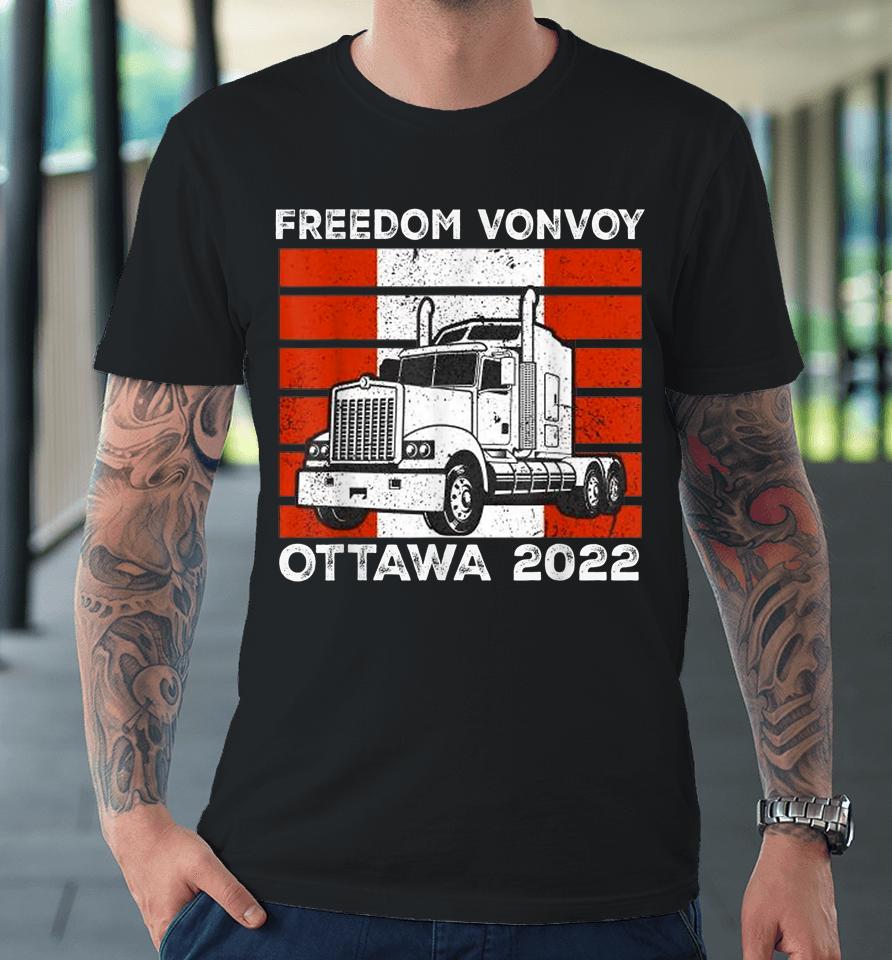 Freedom Convoy Ottawa 2022 Premium T-Shirt