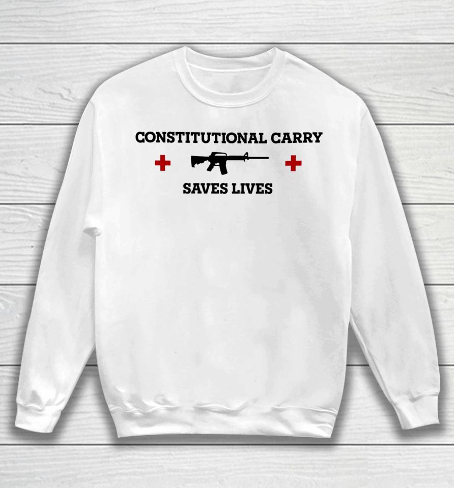 Freedomkiki28 Constitutional Carry Saves Lives Sweatshirt