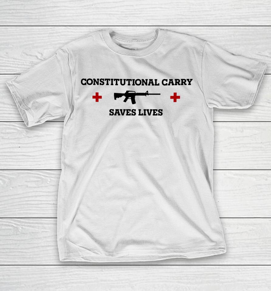 Freedomkiki28 Constitutional Carry Saves Lives T-Shirt