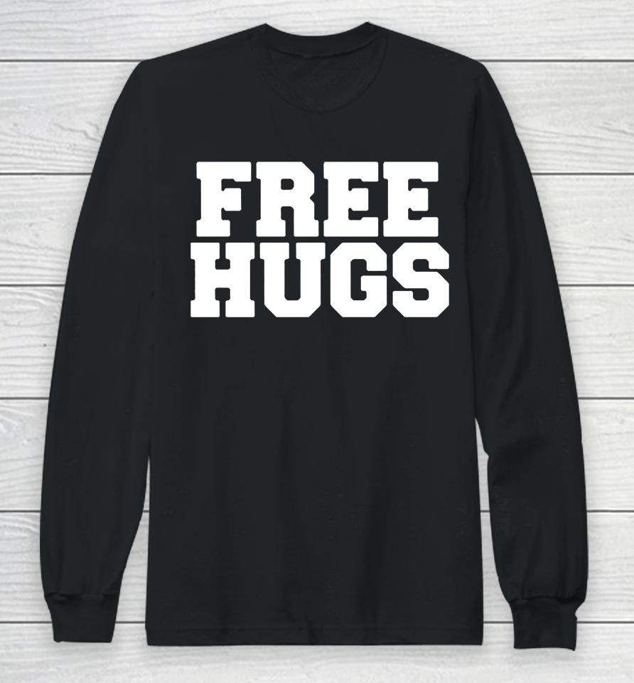 Freehugs World Champion Slut Hugger Long Sleeve T-Shirt