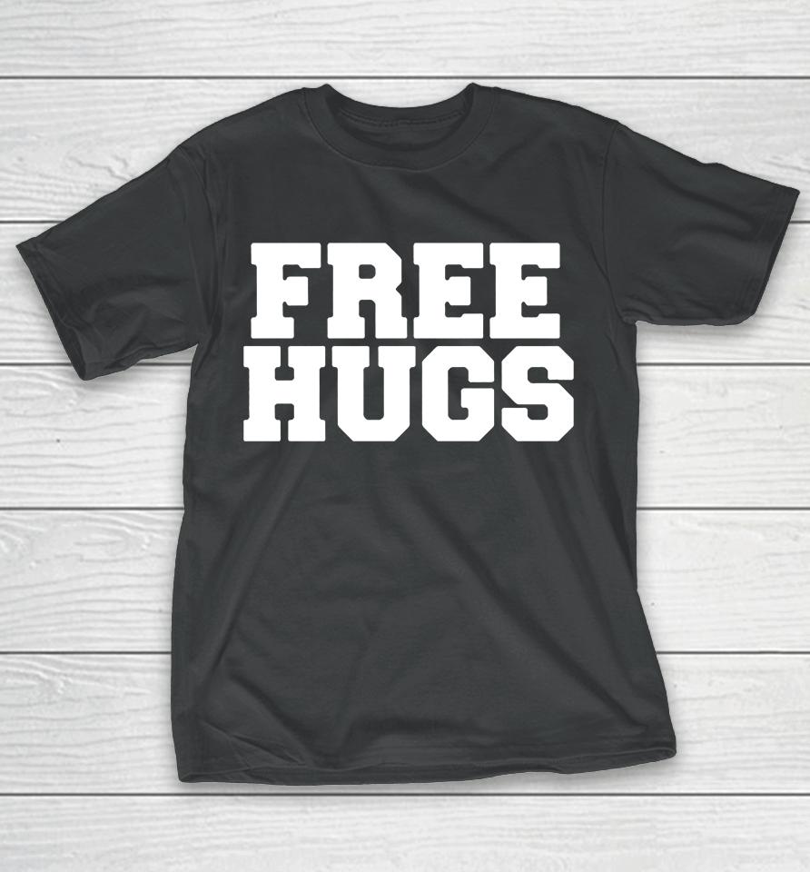 Freehugs World Champion Slut Hugger T-Shirt