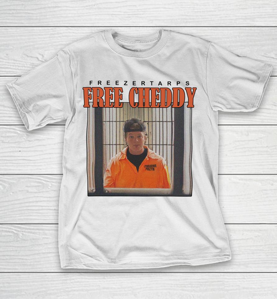 Freezer Tarps Free Cheddy T-Shirt