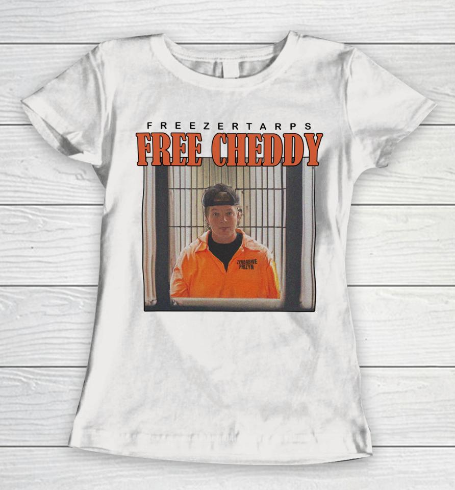 Freezer Tarps Free Cheddy Women T-Shirt