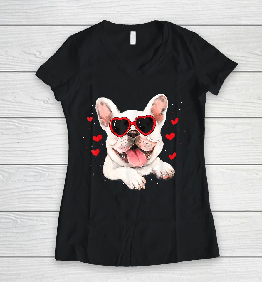 French Bulldog Heart Glasses Valentines Day Women V-Neck T-Shirt