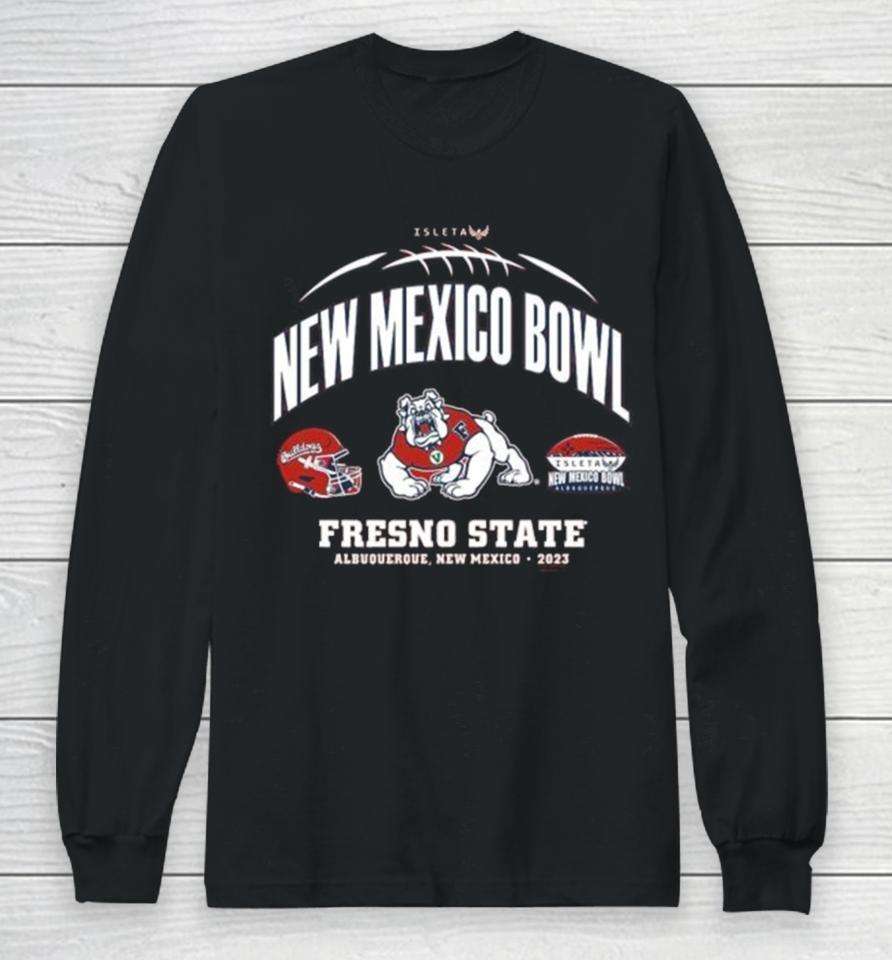 Fresno State Bulldogs 2023 New Mexico Bowl Albuquerque, New Mexico Long Sleeve T-Shirt