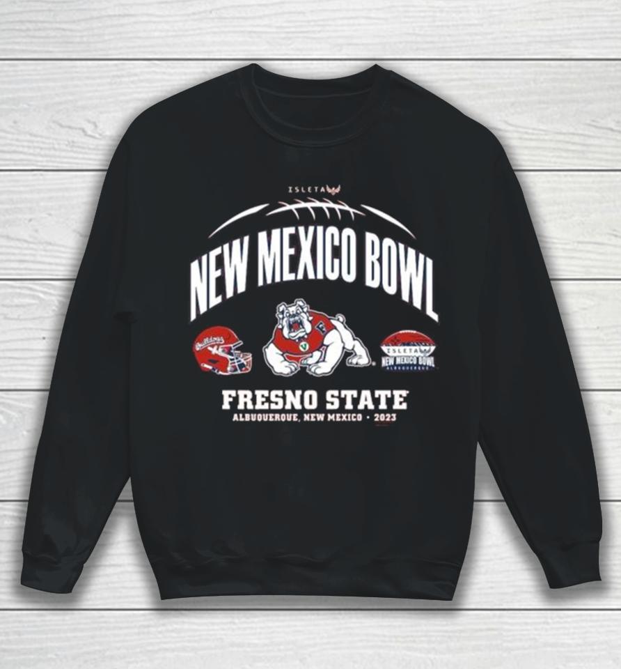 Fresno State Bulldogs 2023 New Mexico Bowl Albuquerque, New Mexico Sweatshirt