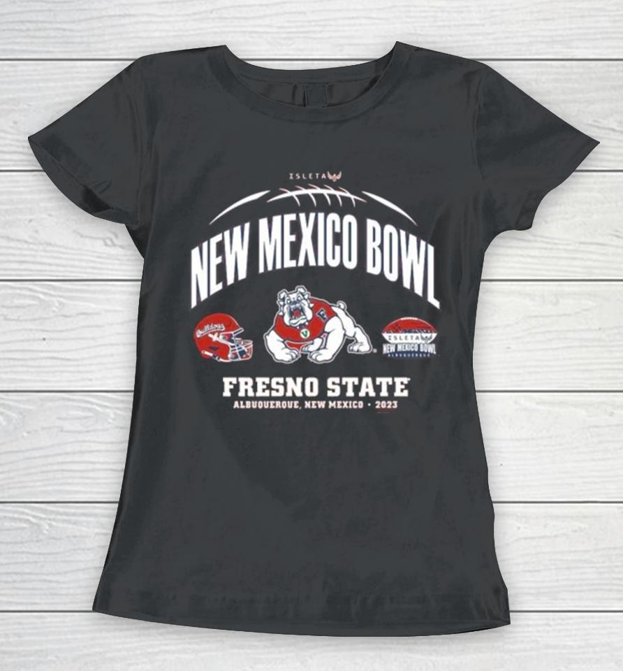 Fresno State Bulldogs 2023 New Mexico Bowl Albuquerque, New Mexico Women T-Shirt