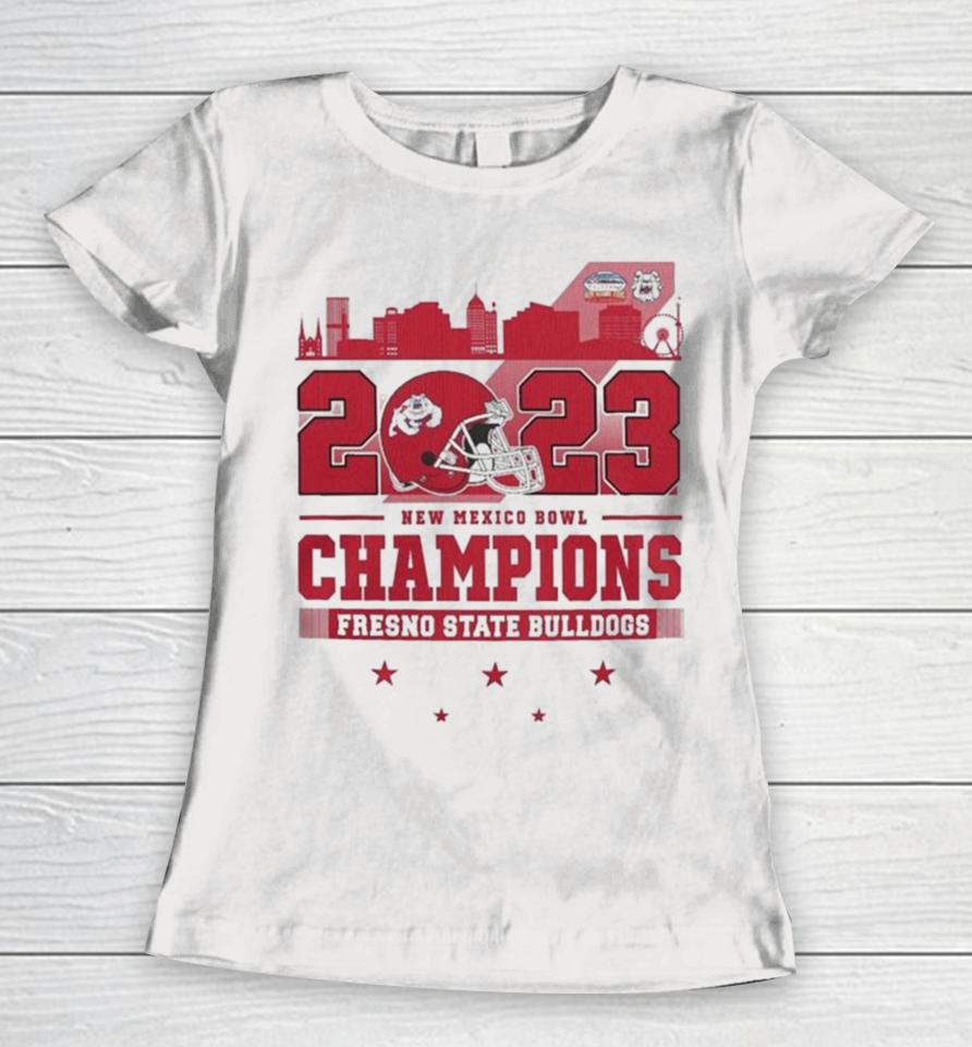 Fresno State Bulldogs Skyline 2023 New Mexico Bowl Champions Women T-Shirt
