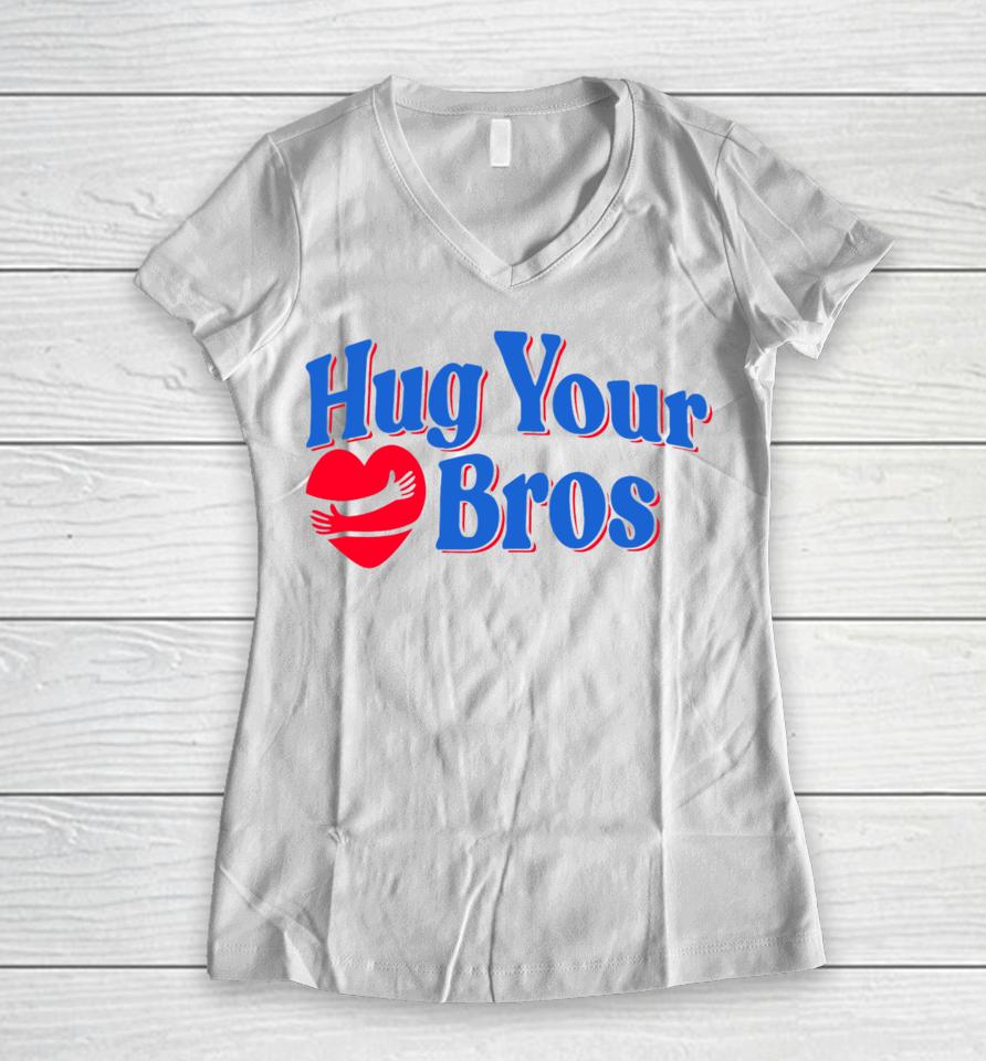 Friday Beers Hug Your Bros Women V-Neck T-Shirt