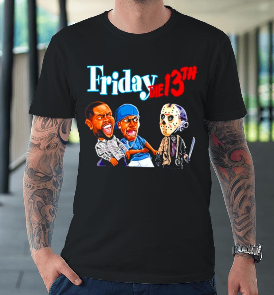 Friday The 13Th Friday Movie Halloween The 13Th Horror Jason Deebo Killer Smokey Premium T-Shirt
