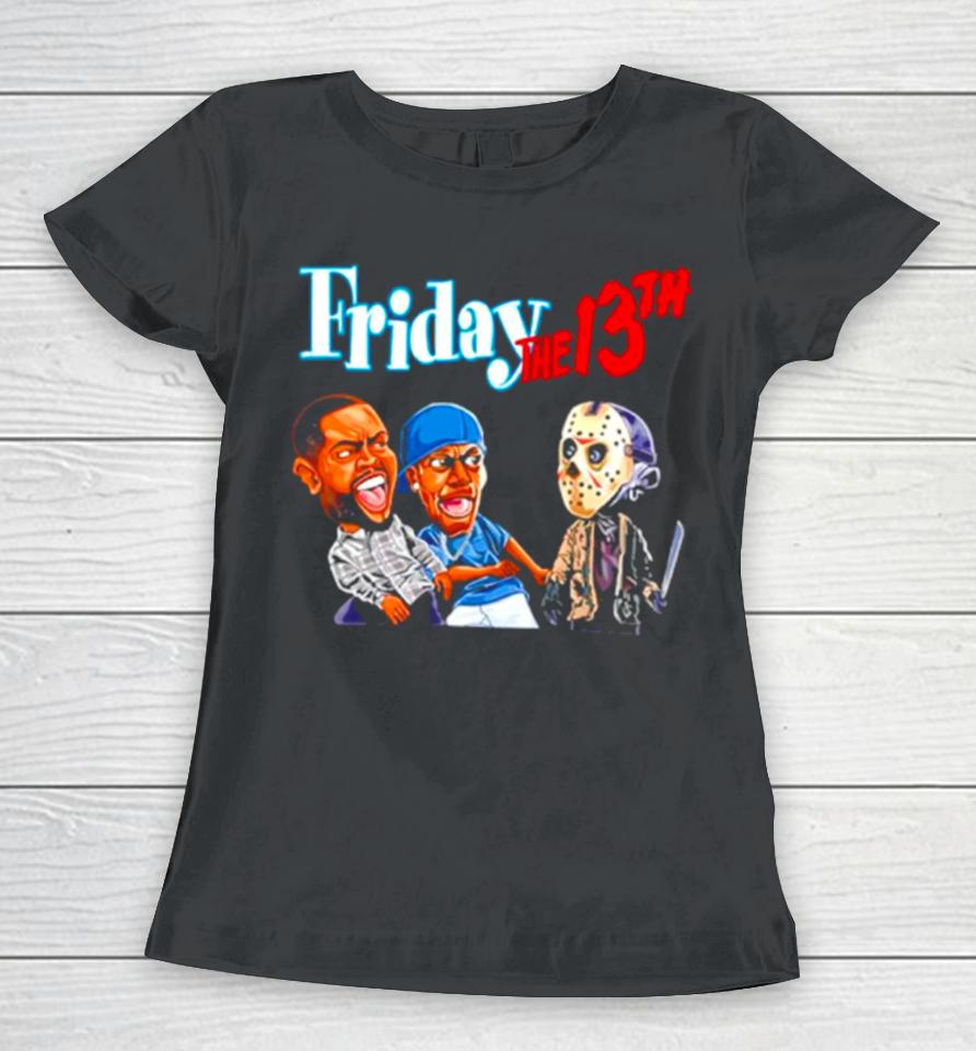 Friday The 13Th Friday Movie Halloween The 13Th Horror Jason Deebo Killer Smokey Women T-Shirt