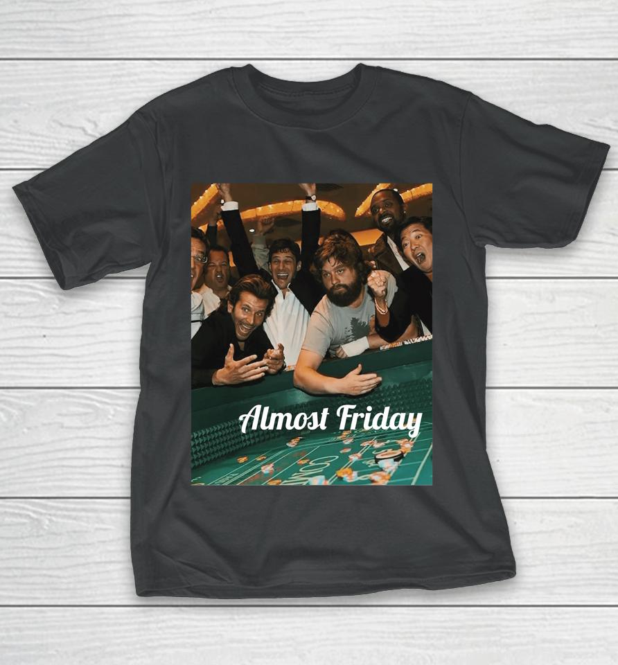Fridaybeers Shop Almost Friday Gambling T-Shirt