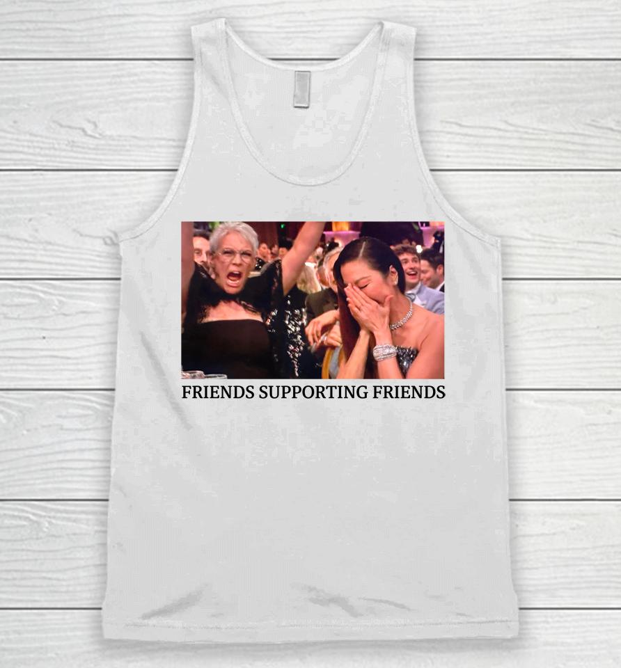 Friends Supporting Friends Jamie Lee Curtis And Michelle Yeoh Unisex Tank Top