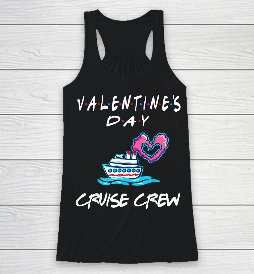 Friends Valentines Day Cruise Racerback Tank