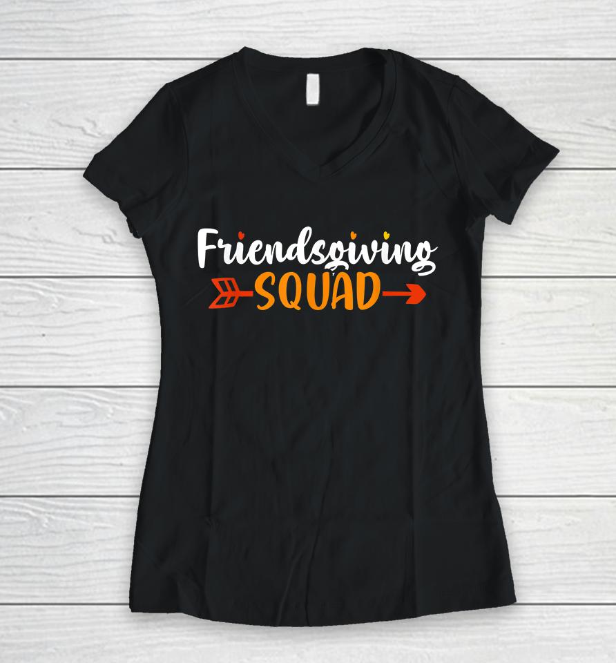 Friendsgiving Squad Women V-Neck T-Shirt
