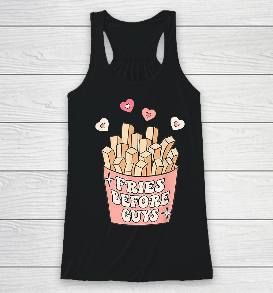 Fries Before Guys Valentine Day Racerback Tank