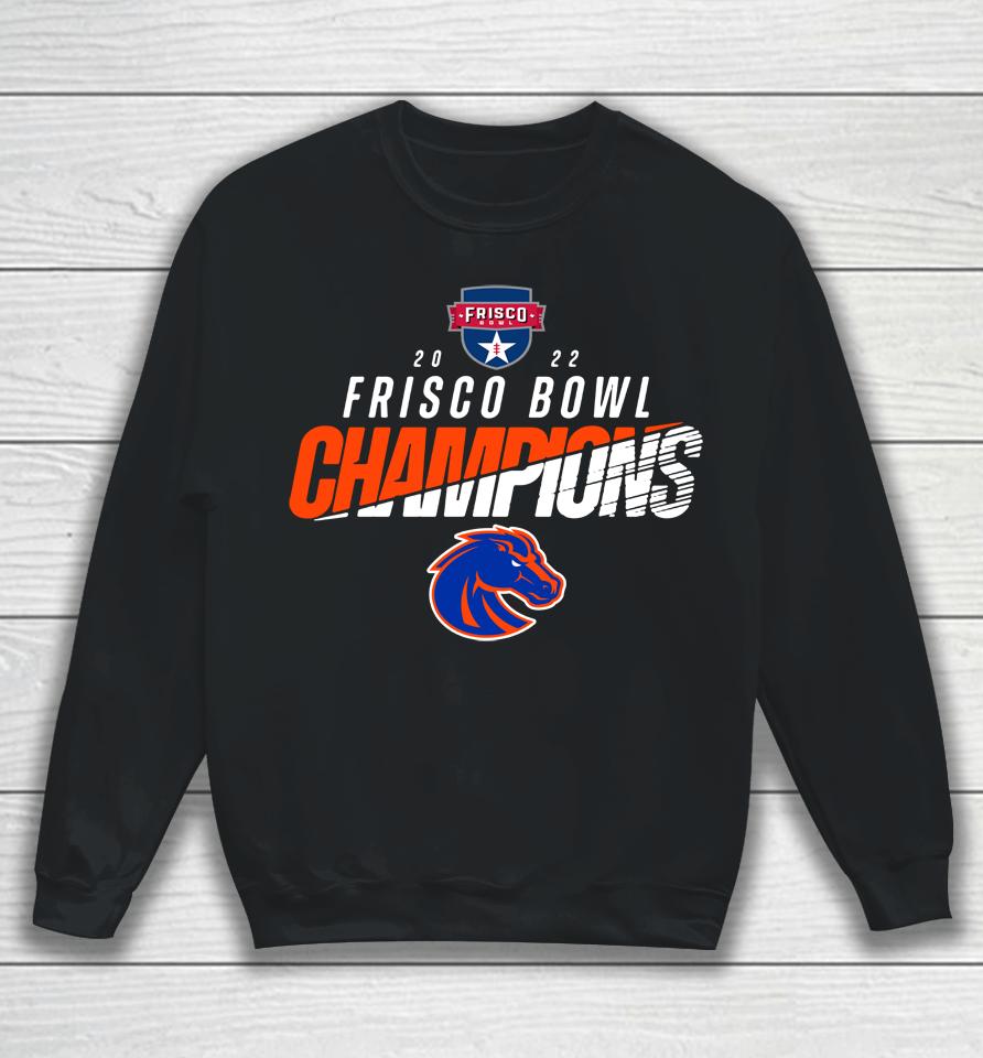 Frisco Bowl Shop 2022 Boise State Champion Miami Beach Bowl Sweatshirt