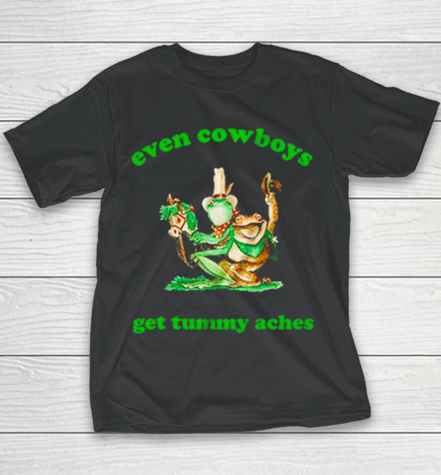 Frog Even Cowboys Get Tummy Aches Youth T-Shirt