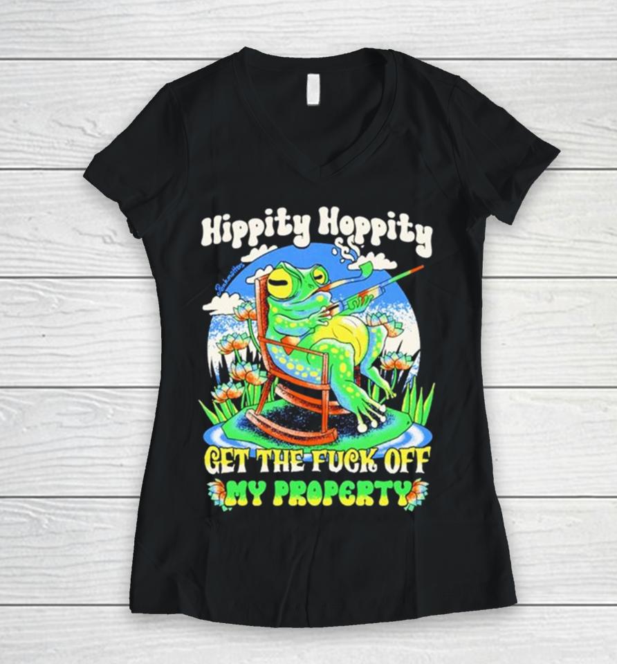Frog Hippity Hoppity Get The Fuck Off My Property Women V-Neck T-Shirt