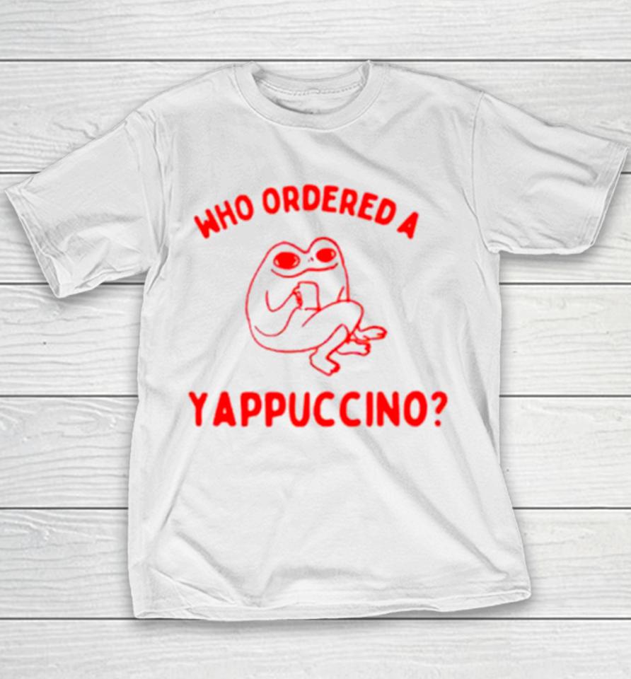 Frog Who Ordered A Yappachino Youth T-Shirt
