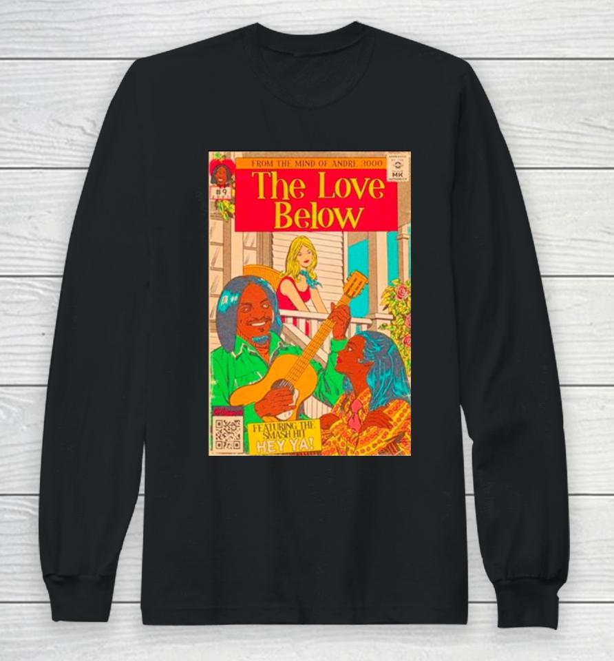 From The Mind Of Andre 3000 The Love Below Long Sleeve T-Shirt