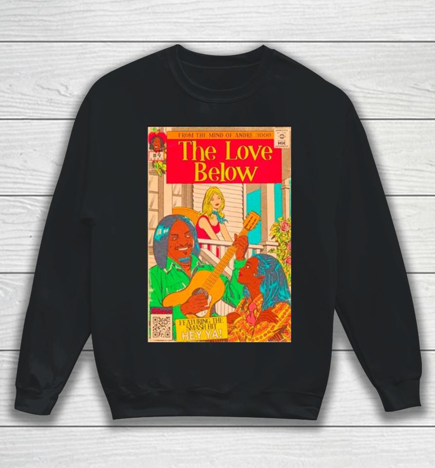From The Mind Of Andre 3000 The Love Below Sweatshirt