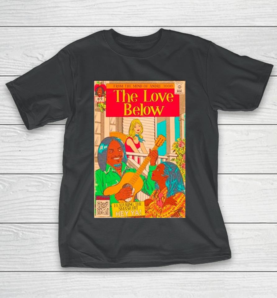 From The Mind Of Andre 3000 The Love Below T-Shirt